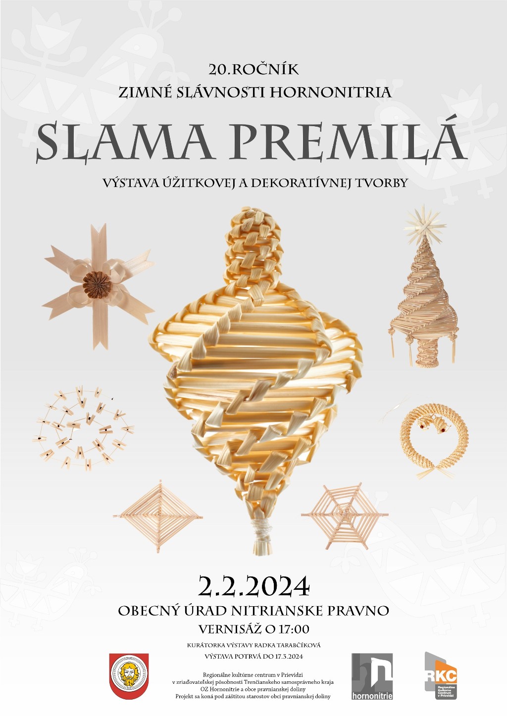 Otvorenie Zimných slávností Hornonitria - výstava Slama premilá - plagát